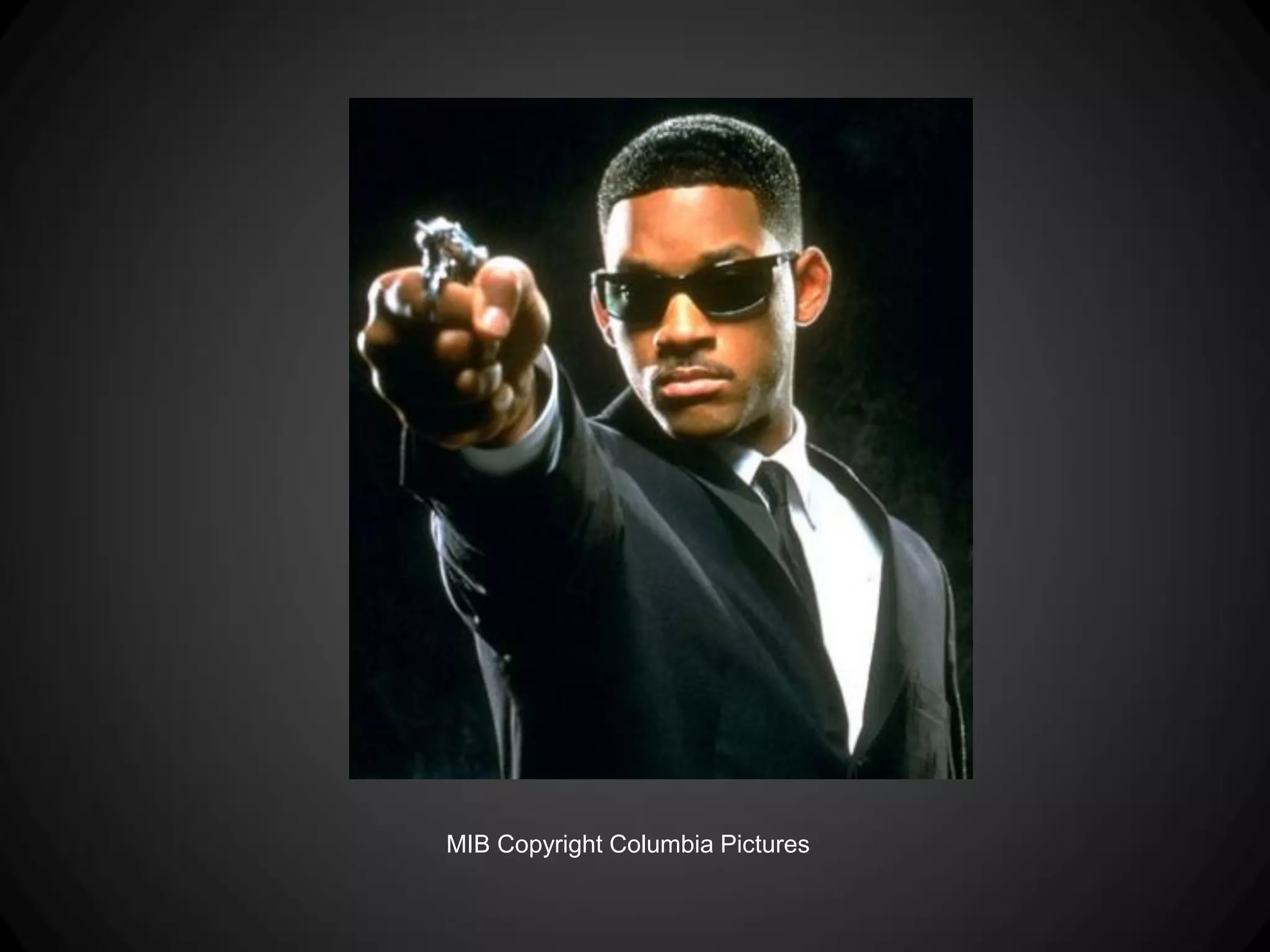 MIB Copyright Columbia Pictures
 