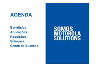 PAGE 2
AGENDA
Benefícios
Aplicações
Requisitos
Soluções
Casos de Sucesso
 