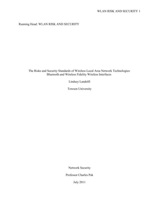 The Risks and Security Standards of WLAN Technologies: Bluetooth and ...