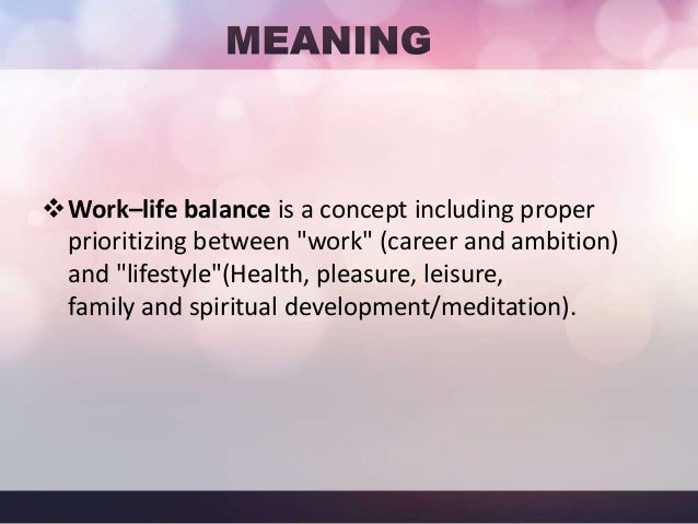 Work Life Balance