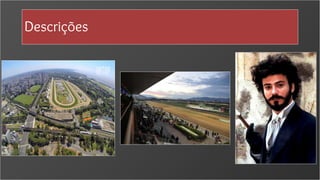 Descrições
 