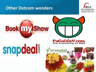 Other Dotcom wonders
 