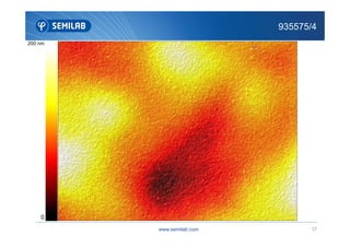 935575/4
200 nm
www.semilab.com 17
0
 