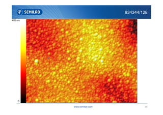 934344/128
400 nm
www.semilab.com 26
0
 