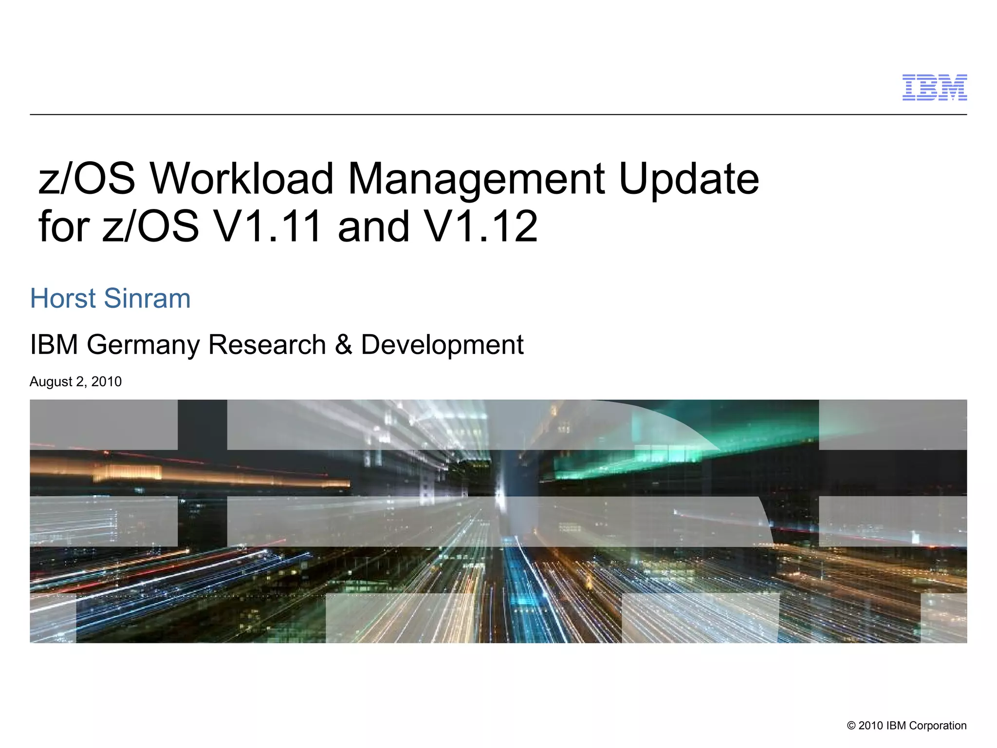 z/OS Workload Management Update for z/OS V1.11 and V1.12