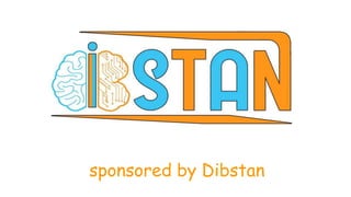 sponsored by Dibstan
 