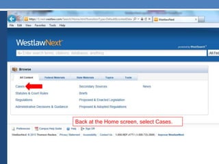 Back at the Home screen, select Cases.
 