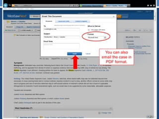 You can also
email the case in
PDF format.
 