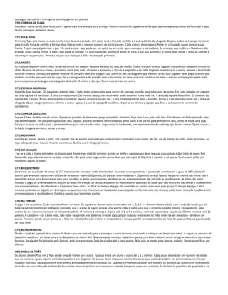 conseguir derretê-lo e entregar a pecinha, ganha um prêmio.
170) CORRIDA DE FUNIS
Introduzir numa corda, dois funis, com a parte mais fina voltada para um laço feito no centro. Os jogadores terão que, apenas soprando, levar os funis até o laço.
Quem conseguir primeiro, vence.
171) PULA-PULA
Primeiro, faça dois riscos no chão conforme o desenho ao lado. Um deles será a linha de partida e o outro a linha de chegada. Depois, todas as crianças devem ir
para trás da linha de partida e formar duas fileiras com o mesmo número de participantes. Cada criança deve segurar firme na cintura de quem estiver a sua
frente. Peçam para alguém ser o juiz. Ele dará o sinal - que pode ser um apito ou um grito - para começar a brincadeira. As crianças que estão em fila devem dar
grandes pulos para a frente. A fileira não pode se romper e o pulo não pode acontecer antes do sinal. Caso isso aconteça, a fileira deve voltar à linha de partida e
recomeçar seu percurso. Vence a equipe que alcançar a linha de chegada primeiro.
172) MELÃO
As crianças dispõem-se em roda, tendo ao centro um jogador de pose da bola, ou seja, do melão. Todos marcam os seus lugares, riscando um pequeno círculo no
chão. Ao sinal de início a criança do centro corre pela roda, atirando a bola para o círculo e pegando-a de volta fingindo arremessá-la a outro, sempre a fazer toda
sorte de proezas com ela, até que de repente dá um pulo bem alto e jogará por sobre os pés para alguém que lhe está atrás. Este jogador deve pegá-la antes que
ela bata no chão mas sem sair do lugar. Se o consegue troca de posição com a do centro, no caso contrário continua no meio a mesma criança que repete todo
processo procurando pegar outro jogador distraído. A vitória é dos que ficam mais tempo no centro
173) ESCOLHA SEU RIVAL
Haverão duas equipes. Os jogadores estarão lado a lado, todos preparados para correr. As equipes estarão separadas uma da outra. Em cada rodada, um jogador
de cada equipe irá participar. É uma corrida comum (50 metros rasos), mas o corredor pode escolher o seu rival. Ex.: É a vez da equipe A escolher. O corredor da
equipe A é o Bruno. Bruno deverá gritar o nome de alguém da outra equipe (ex.: Caio). Imediatamente após a escolha, Bruno e Caio deverão correr até a linha de
chegada. Quem chegar primeiro, elimina o outro. Agora, é a vez da equipe B escolher... E por aí vai. Vence a equipe que fizer a outra zerar o número de
corredores.
174) CORRIDA DAS LATAS
Separe 2 latas de leite em pó vazias, 2 pedaços grandes de barbante, prego e martelo. Primeiro, faça dois furos, em cada lata. Eles devem ser feito perto de uma
das extremidades, em posições opostas da lata. Depois, passe o barbante bem comprido pelos furos e dê um nó para prender na lata, como se fosse uma alça.
Coloque as latas no chão, com a parte dos furos para cima e suba nelas. Segurando os barbantes, um representante de cada equipe deverá correr. Quem cruzar a
linha de chegada primeiro, vence a prova.
175) MONTARIA
Corrida de duplas, de ida e volta. Um jogador fica de quatro enquanto seu companheiro monta em suas costas. Na ida, vai de frente, na volta, volta de costas, ou
seja, não pode virar. Se cair, levanta e continua. Ganha quem chegar primeiro.
176) NÓ MALUCO
Faz-se a roda e todos estendem os braços para frente e ao sinal do monitor, a roda se fecha e cada pessoa deve segurar duas outras mãos (seja de quem for).
Cada mão segura (uma) outra, ou seja, uma mão não pode estar segurando outras duas por exemplo. O Objetivo é desatar o nó que se forma, sem soltar em
momento algum as mãos.
177) BASQUETINHO
Demarcar um quadrado de cerca de 7x7 metros onde as cestas serão distribuídas. As cestas corresponderão a pontos de acordo com o grau de dificuldade de
acerto (por exemplo cestas mais difíceis de se acertar valem 200 pontos, 50 para as intermediárias e 10 pontos para as fáceis). Na parte interna das linhas não é
permitido entrar para fazer cestas nem para recolher as bolas. participantes, dividem-se em arremessadores, de um lado, e recolhedores de bolas, do outro.
Iniciado o jogo, os arremessadores lançam as bolas em direção às cestas, enquanto os recolhedores apanham as bolas que não entraram nas cestas e as devolvem
aos arremessadores. Recolhedores n ão podem fazer cesta. Ao final do tempo de jogo são contados os pontos marcados pelo grupo. O tempo de jogo é de 1
minuto, podendo ser jogado em 2 tempos, ou quantos mais interessar ao focalizador e aos jogadores. No intervalo dos tempos pode haver troca de funções entre
arremessadores e recolhedores. Ganha a equipe que tiver mais pontos.
178) NA PAREDE
O jogo é em quartetos. Cada quarteto forma um time. Os jogadores devem estar numerados em 1, 2, 3 e 4 e devem rebater a bola com a mão de modo que ela
bata na parede (dentro do retângulo marcado, que é a área de jogo), pingue uma vez no chão e volte para que o próximo jogador rebata. Os jogadores, pela
ordem do seu número, revezam-se rebatendo a bola. O número 1 começa e depois o 2, o 3, o 4 e continua com o 1 repetindo a sequência. O time começa com 21
pontos. A cada erro – se a bola rolar, não bater na parede, não bater na área de jogo, pingar duas ou mais vezes no chão antes de ser rebatida – perde-se um
ponto. Também perde-se um ponto se a bola for rebatida fora da ordem. A rodada dura o tempo que for preestabelecido, ao final do qual verifica-se a pontuação
de cada time.
179) BATALHA NAVAL
Divida o local do jogo em duas partes de forma que um lado não possa enxergar o outro (amarre uma corda e coloque um lençol por cima). A seguir, as pessoas de
cada time escolhem um local para si e não podem se mover daí. Quando o jogo começa, cada time ganha uma bola e devem tentar atingir o outro time com essas
bombas. Se alguém for atingido pela bomba, está fora e senta ao lado da quadra até o jogo acabar. Não vale se mexer para desviar da bola. Vence quem ficar por
último.
180) DUELO DE TITÃS
Os alunos devem ficar em 2 filas sendo uma de frente para outra. Espaços entre um aluno e outro de 1 a 2 metros. Cada aluno deverá ter um número de modo
que os números iguais fiquem em lados opostos e em diagonal. Os alunos ficam dispostos dentro dos arcos (que poderá também ser demarcado com círculos
riscados no chão), cada aluno tem um número antecipadamente atribuído a ele. Quando o Professor(a) disser um número os alunos cujo numerário corresponde
deverão correr em direção as bolas de borracha e deverão proferir arremessos na bola de basquete vazia com o intuito de deslocá-la para fora do quadrado e na
 