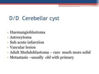 Cerebellar cyst a case on mri Slide 23