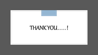 THANKYOU....!
 
