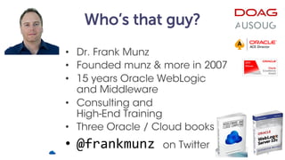 What You Should Know About WebLogic Server 12c (12.2.1.2) #oow2015  #otntour2016