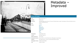 Metadata –
Improved
 