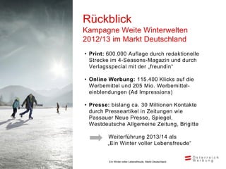 Marketingmix und -ziele

Markt Deutschland, Oktober 2013 – März 2014
DM
7%

WIKO
12%

PR
10%

Online
34%
Klassische Werbun...