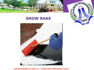 SNOW RAKE 