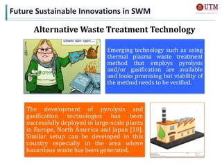 Present and Future Innovations in Solid Waste Management in Malaysia | PPTX