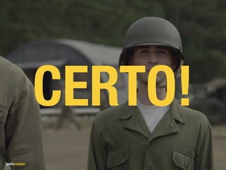 CERTO!
 