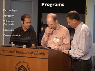 Programs Partnerships Advocacy Volunteer Outreach Education Communication CCBYSA 3.0 by Mathias Schindler 