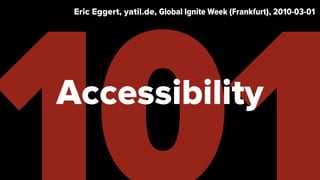 Eric Eggert, yatil.de, Global Ignite Week (Frankfurt), 2010-03-01




Accessibility
 
