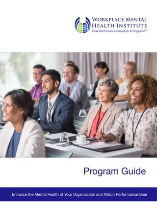 Workplace Mental Health Institute Program Guide 2020