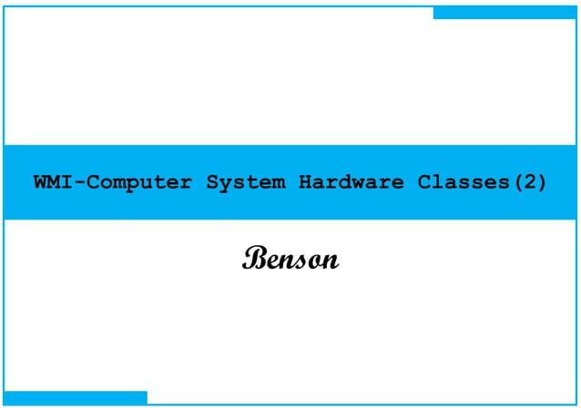 Wmi computer system hardware classes(2) - v01 | PPT