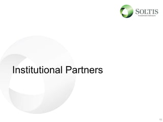 Institutional Partners
10
 