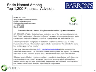 Soltis Named Among
Top 1,200 Financial Advisors
17
 