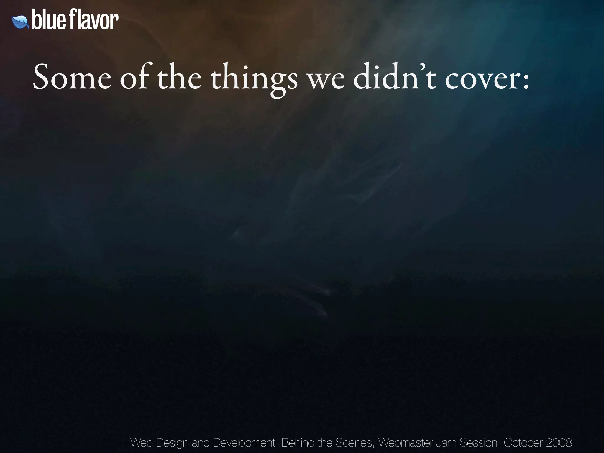 Webmaster Jam Session: Design and Development Behind the Scenes Day Two