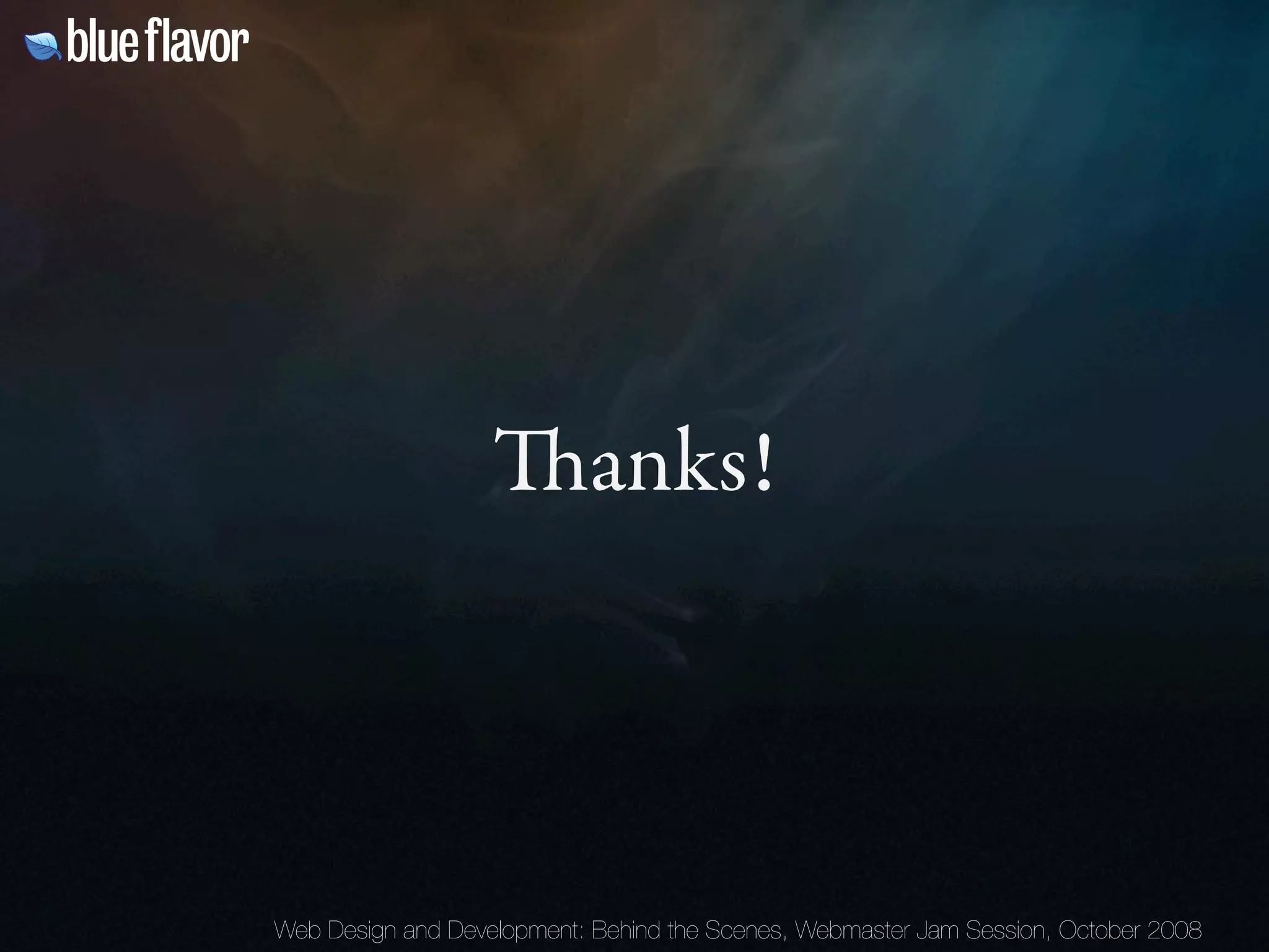 Webmaster Jam Session: Design and Development Behind the Scenes Day Two