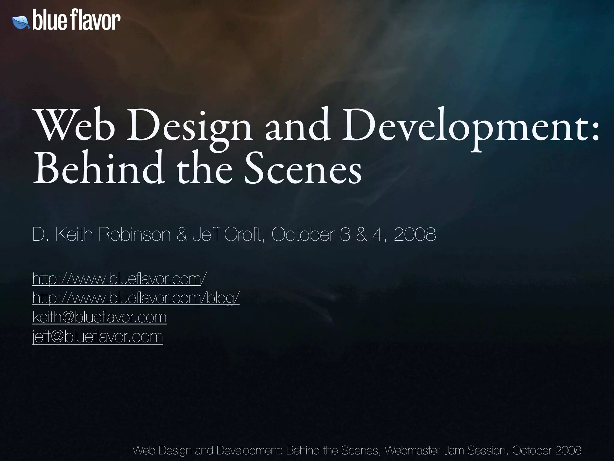 Webmaster Jam Session: Design and Development Behind the Scenes Day Two