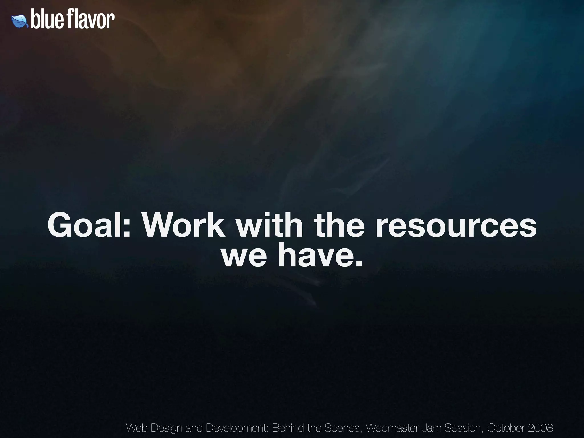 Webmaster Jam Session: Design and Development Behind the Scenes Day Two