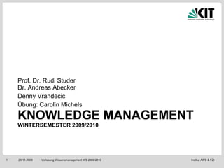 CHAPTER 3

    PERSONAL
    KNOWLEDGE MANAGEMENT
    (PKM)


    Heiko Haller


1   20.11.2009   Vorlesung Wissensmanagement WS 2009/2010   Institut AIFB & FZI
 