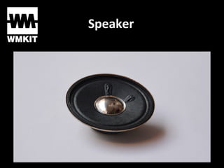 Speaker
 