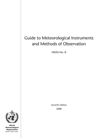 Method 21 Instrument Guide to Meteorological Instruments and Methods of Observation-Wmo no8 ...