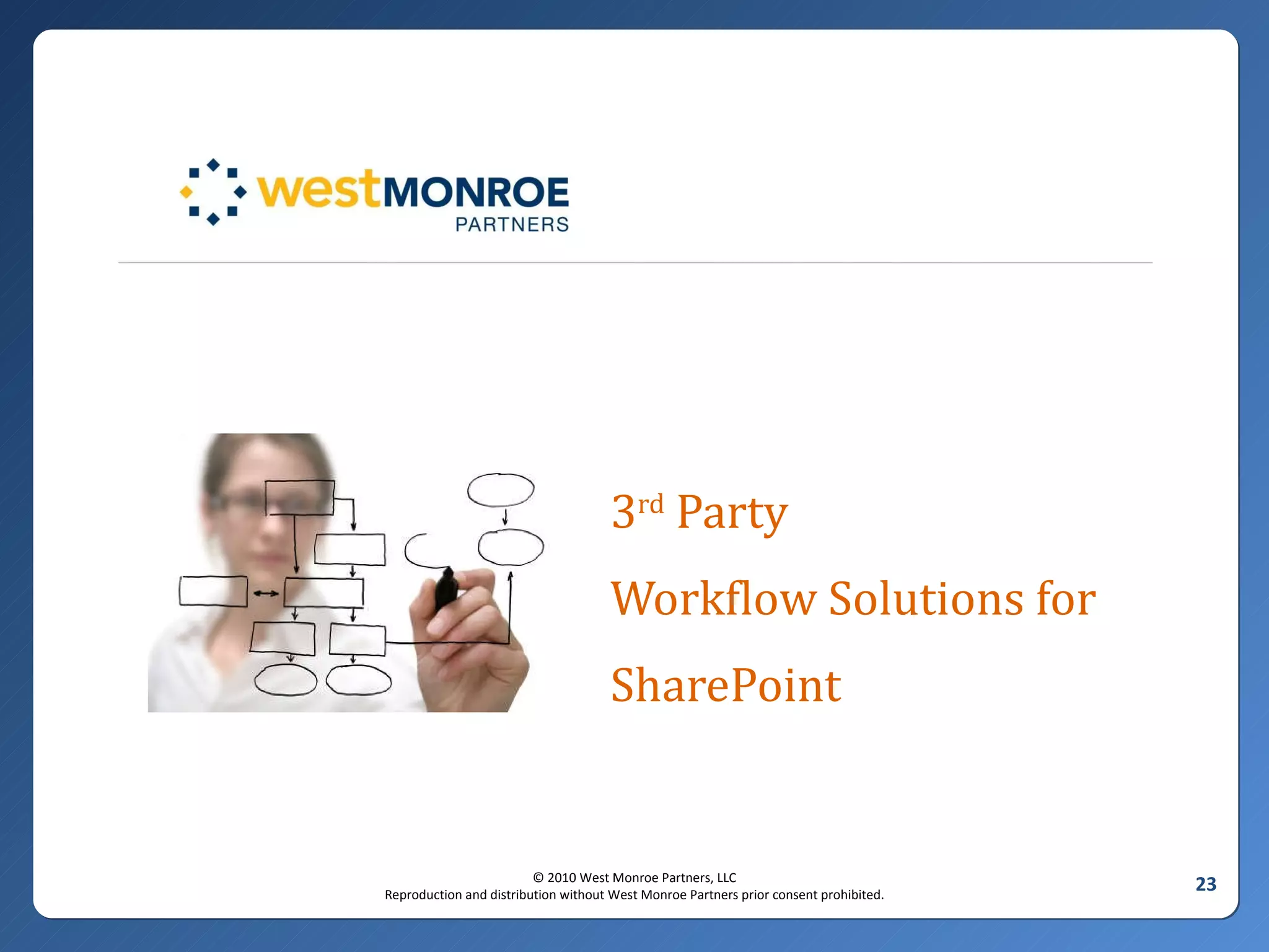 3 rd  Party  Workflow Solutions for SharePoint 