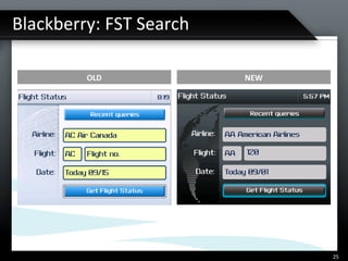 Blackberry: FST Search OLD NEW 