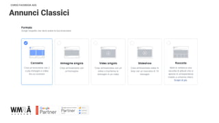 CORSO FACEBOOK ADS
Annunci Classici
 