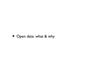 Open data: what & why 