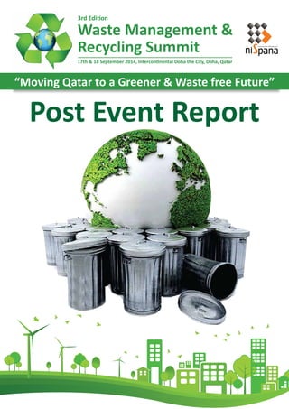 “Moving Qatar to a Greener & Waste free Future”
Post Event Report
 
