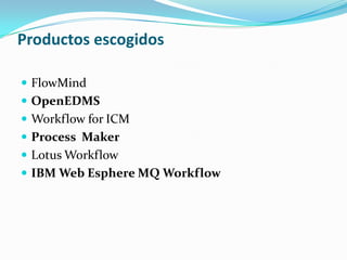 Características Típicas	Automatización de tareas: Lastareas computarizadas se pueden invocar automáticamente. Esto podría incluir cosas tales como:		La escritura de cartas, 			Notificaciones de correo electrónico, 			La ejecución de la producción de aplicaciones.