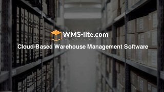 Cloud-Based Warehouse Management Software
 