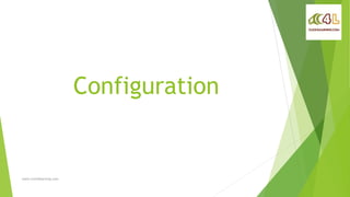 Configuration
www.click4learning.com