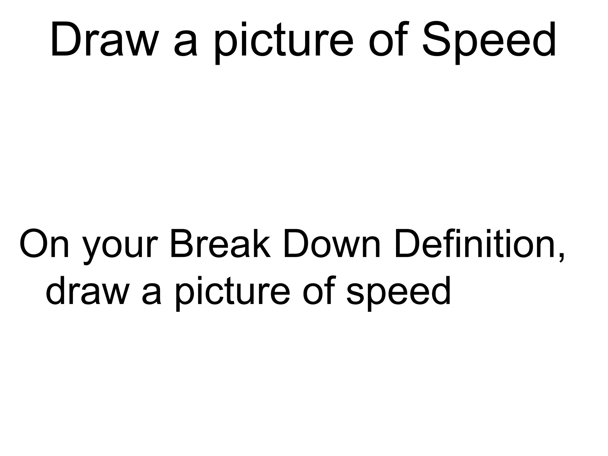 Speed Station:
Marbles on a ramp
• Speed= Distance traveled per unit of time
• Challenge: Calculate speed (Speed = Distance/Time)
1. Time how long it takes the marble to travel a distance of one
   meter with an incline of 2 blocks.
2. Predict: What would happen to the speed if the ramp’s incline
   was increased to 4 blocks?
3. Increase the incline to 4 blocks then calculate the marbles
   speed for a distance of one meter.
4. Explain what happened by comparing the speed of the marble
   on the first incline to the speed of the marble on the second
   incline.
 