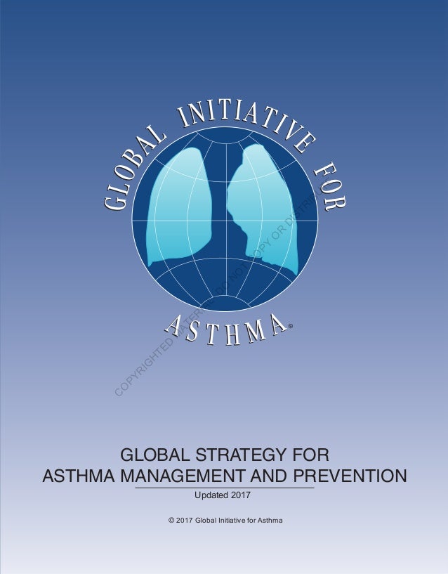 2017 GINA Report, Global Strategy for Asthma Management and Prevention