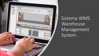 Wms Programa Sistema WMS - Warehouse Management System | PPTX