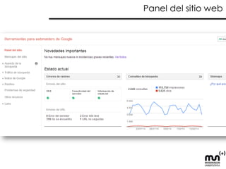 Dominio preferido 
El dominio preferido es aquel que te gustaría utilizar para indexar las páginas de tu sitio. 
Los enlaces pueden dirigir a tu sitio mediante las versiones con o sin www de la URL 
El dominio preferido es la versión que quieres que se use para tu sitio en los resultados de búsqueda.  