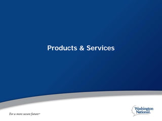 Products & Services
 