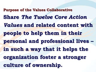 Building a Culture of Ownership on a Foundation of Values