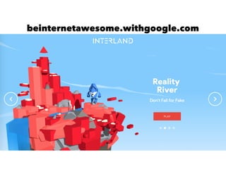 beinternetawesome.withgoogle.com
 