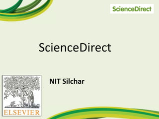 NIT Silchar
ScienceDirect
 